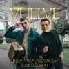 Jhonyvan Escorcia & Ilde Solano - Vuelve - Single